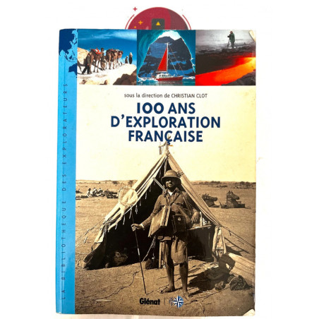 Livre 100 ans d'explorations francaise