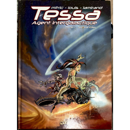 BD Tessa agent intergalactique tome1 Sideral killer