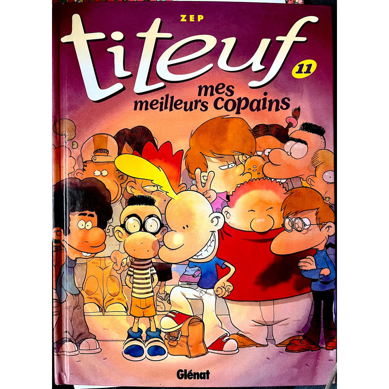 BD Titeuf 11 mes meilleurs copains